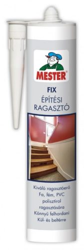 FIX ÉPITÉSI RAGASZTÓ FEHÉR 310ML MESTER 060!